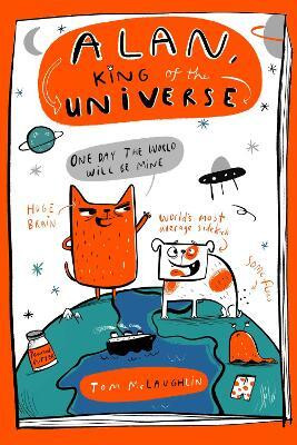Alan, King of the Universe(English, Paperback, McLaughlin Tom)