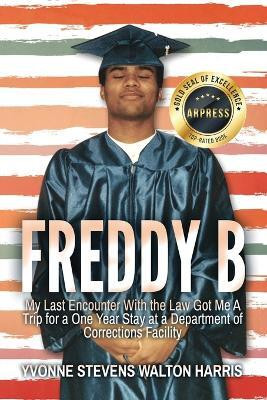 Freddy B(English, Paperback, Harris Yvonne Stevens Walton)