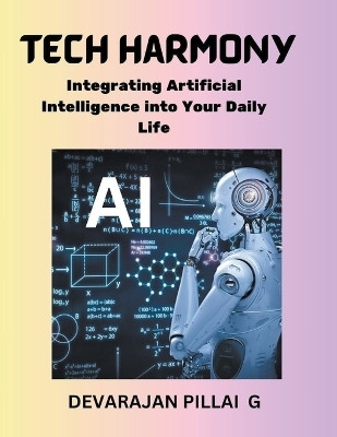 Tech Harmony(English, Paperback, G Devarajan Pillai)