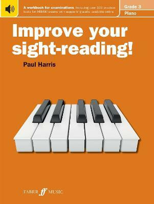 Improve your sight-reading! Piano Grade 3(English, Paperback, Harris Paul)