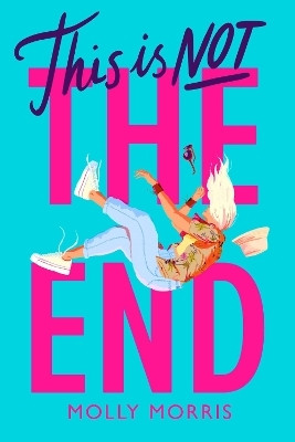 This is Not the End(English, Paperback, Morris Molly)