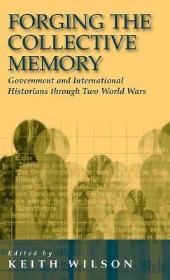 Forging the Collective Memory(English, Hardcover, unknown)