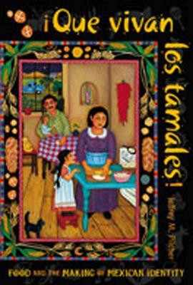 Que Vivan Los Tamales!(English, Paperback, Pilcher Jeffrey M.)