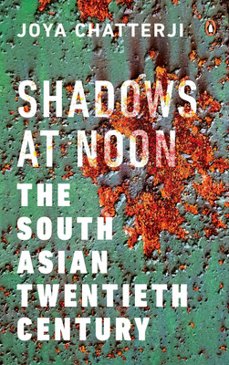 Shadows at Noon(English, Hardcover, Chatterji Joya)