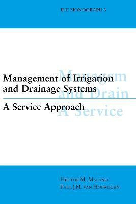 Management of Irrigation and Drainage Systems(English, Hardcover, Malano Hector M.)