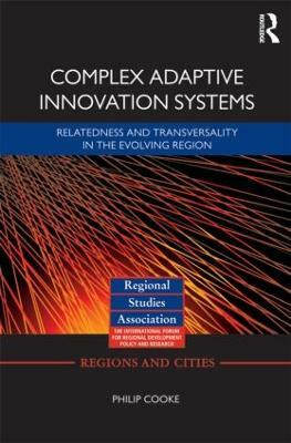 Complex Adaptive Innovation Systems(English, Hardcover, Cooke Philip)