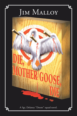 Die, Mother Goose, Die(English, Hardcover, Malloy Jim)