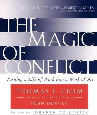The Magic of Conflict(English, Paperback, Crum Thomas)