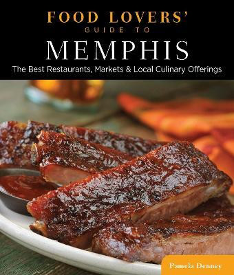 Food Lovers' Guide to (R) Memphis(English, Paperback, Denney Pamela)