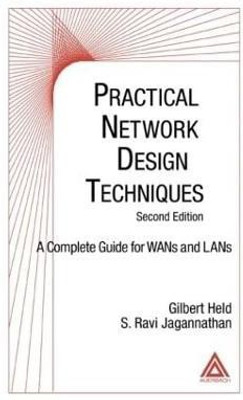 Practical Network Design Techniques(English, Hardcover, Held Gilbert)