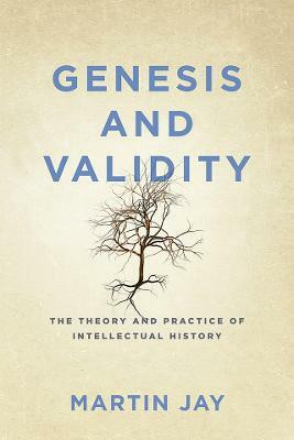 Genesis and Validity(English, Electronic book text, Jay Martin)