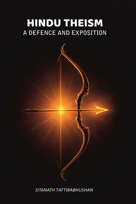 Hindu Theism: A Defence And Exposition(Paperback, Sitanath Tattwabhushan)