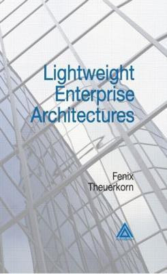 Lightweight Enterprise Architectures(English, Hardcover, Theuerkorn Fenix)