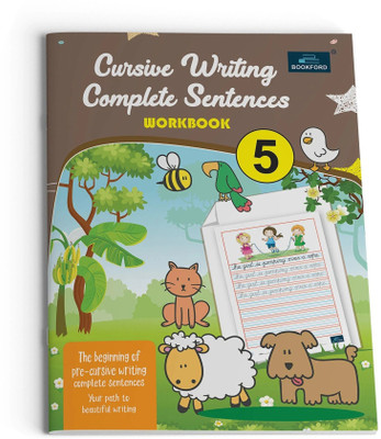 Cursive Writing Complete Sentence Books For Kids - Part 5(Paperback, BOOKFORD PUBLICATIONS PVT. LTD.)