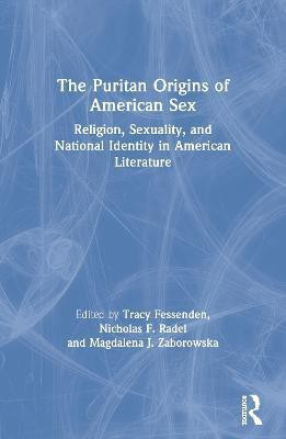 The Puritan Origins of American Sex(English, Paperback, unknown)