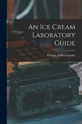 An Ice Cream Laboratory Guide(English, Paperback, unknown)