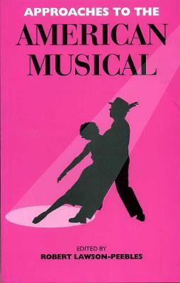 Approaches To The American Musical(English, Paperback, unknown)