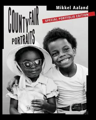 County Fair Portraits(English, Paperback, Aaland Mikkel)