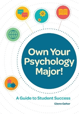 Own Your Psychology Major!(English, Paperback, Geher Glenn)