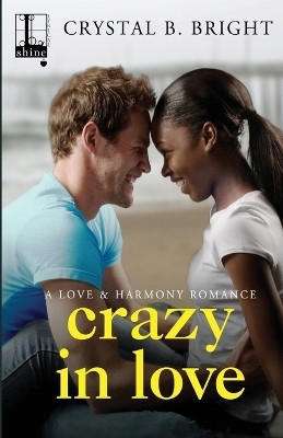 Crazy in Love(English, Paperback, Bright Crystal B.)