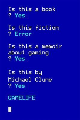 Gamelife(English, Electronic book text, Clune Michael W)