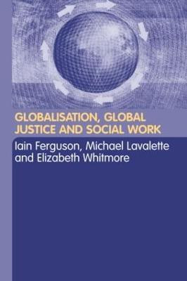 Globalisation, Global Justice and Social Work(English, Paperback, unknown)