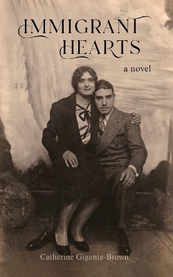 Immigrant Hearts(English, Paperback, Gigante-Brown Catherine)