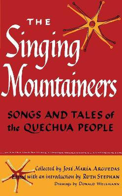 The Singing Mountaineers(English, Paperback, Arguedas Jose Maria)