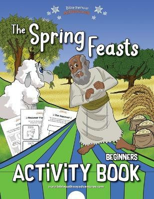 The Spring Feasts Beginners Activity Book(English, Paperback, Reid Pip)