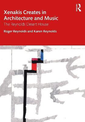 Xenakis Creates in Architecture and Music(English, Paperback, Reynolds Roger)