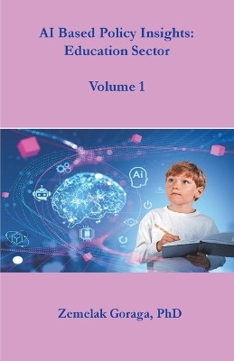 AI Based Policy Insights(English, Paperback, Goraga Zemelak)