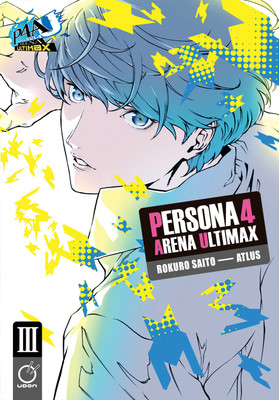 Persona 4 Arena Ultimax Volume 3: Volume 3(English, Paperback, Atlus)