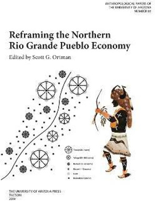 Reframing the Northern Rio Grande Pueblo Economy(English, Paperback, unknown)
