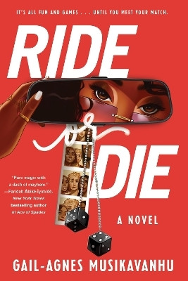 Ride or Die(English, Paperback, Musikavanhu Gail-Agnes)