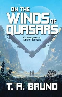 On the Winds of Quasars(English, Paperback, Bruno T A)