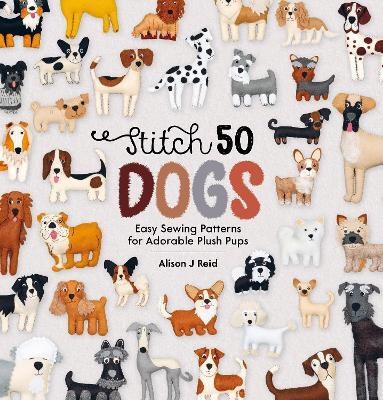 Stitch 50 Dogs(English, Paperback, Reid Alison J)