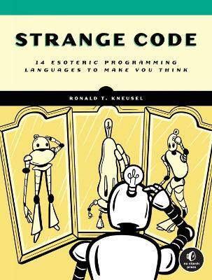 Strange Code(English, Paperback, Kneusel Ronald T.)