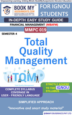 IGNOU MMPC 019 Total Quality Management Study Guide (In Depth Guide) for Ignou Student(Paperback, BMA Publication)