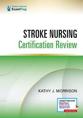 Stroke Nursing Certification Review(English, Paperback, Morrison Kathy)