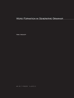 Word Formation in Generative Grammar: Volume 1(English, Paperback, Aronoff Mark)