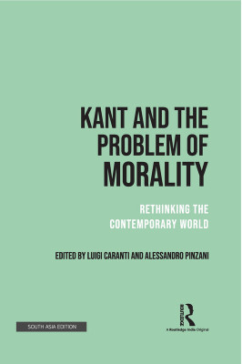 Kant and the Problem of Morality(Hardcover, Caranti, Luigi Pinzani, Alessandro)