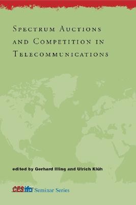 Spectrum Auctions and Competition in Telecommunications(English, Hardcover, unknown)