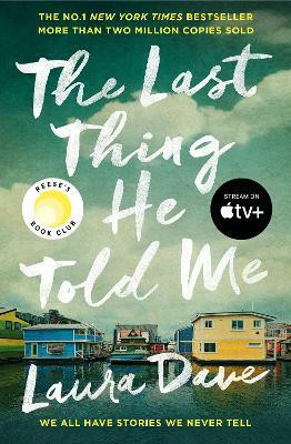 The Last Thing He Told Me(English, Paperback, Dave Laura)