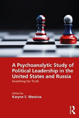 A Psychoanalytic Study of Political Leadership in the United States and Russia(English, Paperback, unknown)