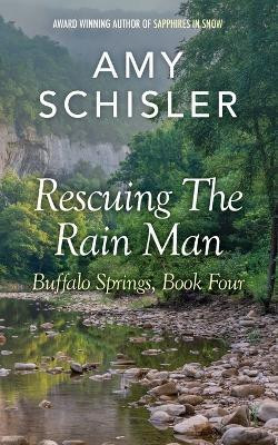 Rescuing the Rain Man(English, Paperback, Schisler Amy)