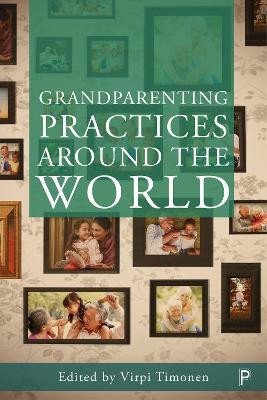 Grandparenting Practices Around the World(English, Paperback, unknown)