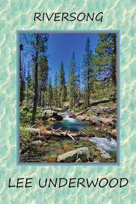Riversong(English, Paperback, Underwood Lee)