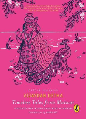 Puffin Classics: Timeless Tales from Marwar(English, Paperback, Detha Vijaydan)