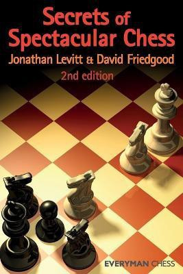 Secrets of Spectacular Chess(English, Paperback, Levitt Jonathan)