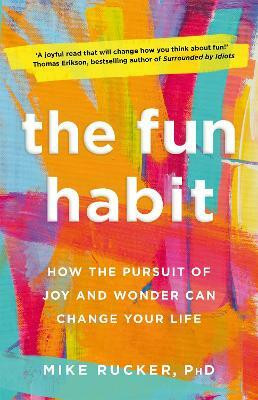 The Fun Habit(English, Hardcover, Rucker Mike)